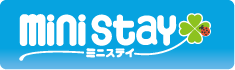 miniStay［ミニステイ］